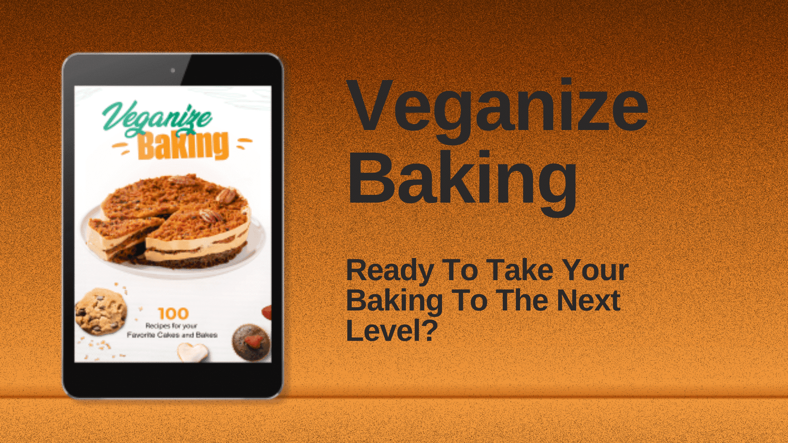 You are currently viewing Veganize Baking eBook Review:A Comprehensive Guide to Plant-Based Baking Mastery